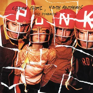 Cheap shots, youth anthems